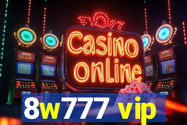 8w777 vip